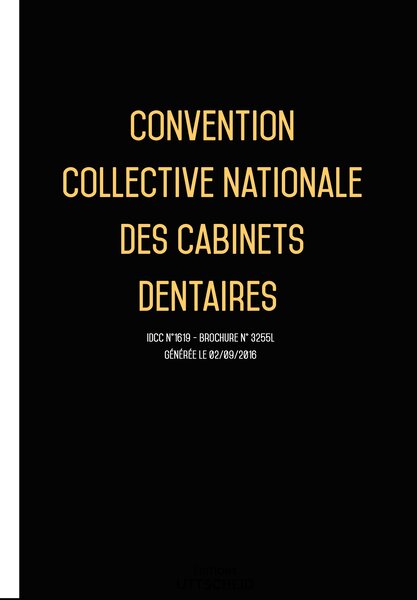 16/08/2023 dernière mise à jour. Convention collective nationale cabinet dentaire uttscheid