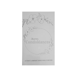 Carte De Voeux - Sincères Condoléances - A tout Jamais Dans Nos Coeurs