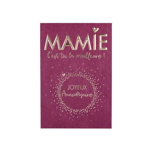Carte De Voeux - Anniversaire - Mamie C'est Toi La Meilleure !