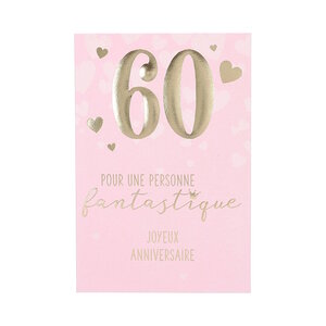 Carte Anniversaire - 60 ans Pour une personne fantastique Joyeux Anniversaire