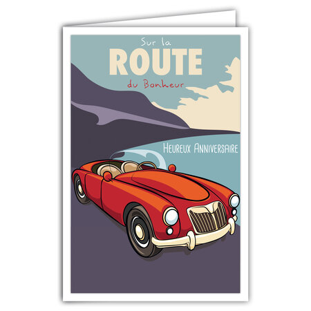 Carte Heureux Anniversaire avec Enveloppe - Mini Posters Format 17x11 5cm - Sur le Route du Bonheur Automobile - Voiture de Collection Sport Rétro Vintage - Fabriquée en France