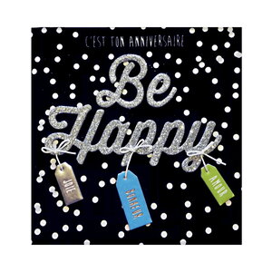 Carte de voeux glamour - anniversaire - be happy joie bonheur amour