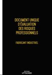 Document unique d'évaluation des risques professionnels métier (Pré-rempli) : Fabricant industriel - Version 2025 - UTTSCHEID UTTSCHEID