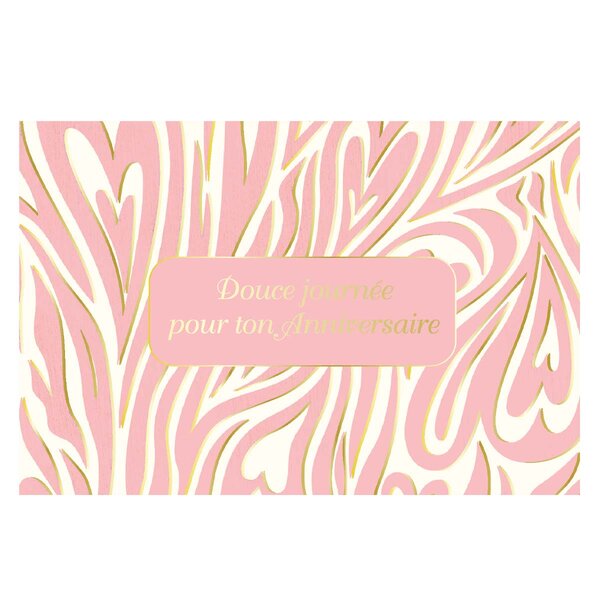 Carte Douce Journée Pour Ton Anniversaire - Rose - Draeger paris