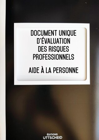 Document unique d'évaluation des risques professionnels métier (Pré-rempli) : Aide à la personne - Version 2024 UTTSCHEID