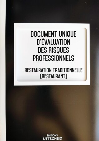 Document Unique d'évaluation des risques professionnels métier (Pré-rempli) : Restauration Traditionnelle (Restaurant) 2024 UTTSCHEID