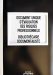 Document unique d'évaluation des risques professionnels métier (Pré-rempli) : Bibliothécaire - Documentaliste - Version 2024 UTTSCHEID