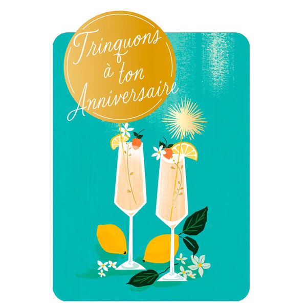 Carte de Vœux Thème Anniversaire Party Time - Plusieurs Styles - Trinquons à ton anniversaire - Draeger