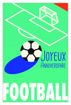 Carte Joyeux Anniversaire avec Enveloppe - Fan de Football - Mini Posters Format 17x11 5cm - Sport Ballon Rond Supporter Rétro Vintage - Fabriquée en France
