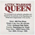 Pièce de monnaie en Argent 10000 Francs g 62.2 (2 oz) Millésime 2024 AZTEC WARRIOR QUEEN