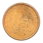 Mini médaille monnaie de paris 2009 - château comtal