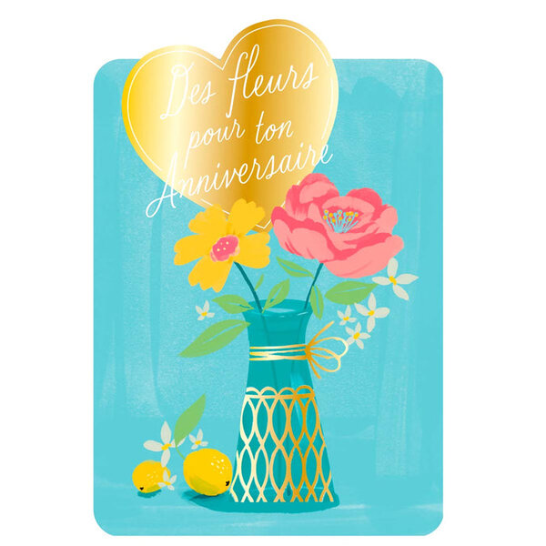 Carte de Vœux Thème Anniversaire Party Time - Plusieurs Styles - Des fleurs pour ton anniversaire - Draeger