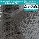 Lot de 6 rouleaux de film bulle d'air largeur 50cm x longueur 75m  - gamme air'roll isotherme