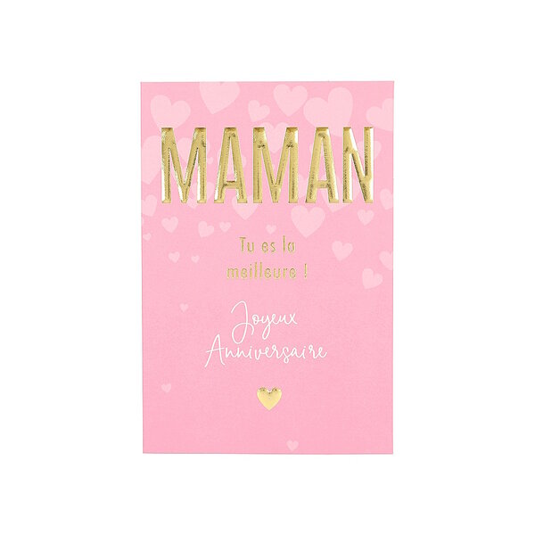 Carte De Voeux - Anniversaire - Maman Tu Es La Meilleure !