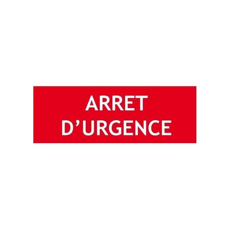 Panneau " arret d'urgence"