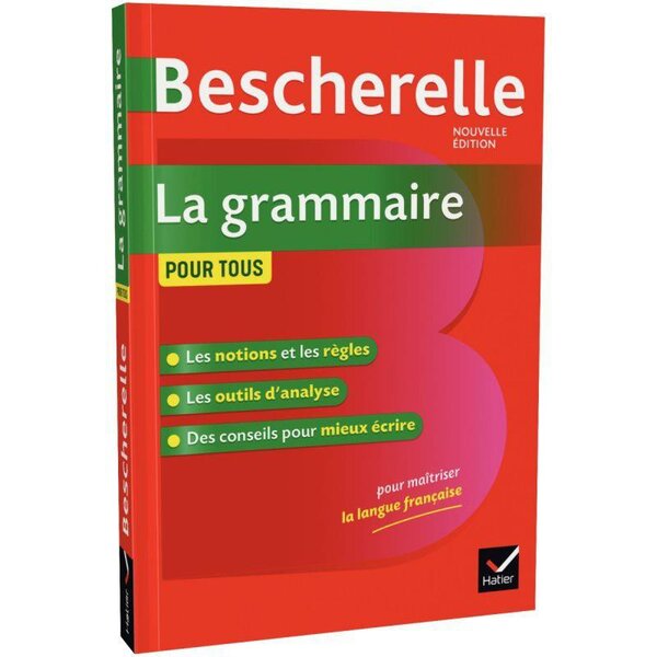 Bescherelle - La grammaire pour tous