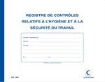 Registre Controle Hygiène et Sécurité du travail 220X280 20 PAGES ELVE