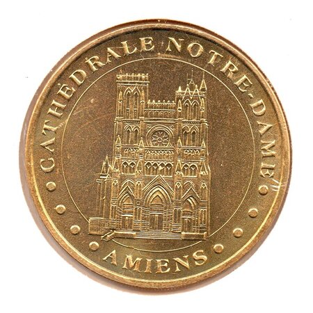 Mini médaille monnaie de paris 2008 - cathédrale notre-dame d’amiens