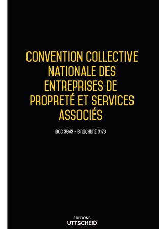 Convention collective nationale des entreprises de propreté et services associés - 02/05/2023 dernière mise à jour uttscheid