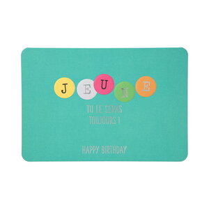 Carte de voeux - anniversaire - jeune tu le seras toujours !